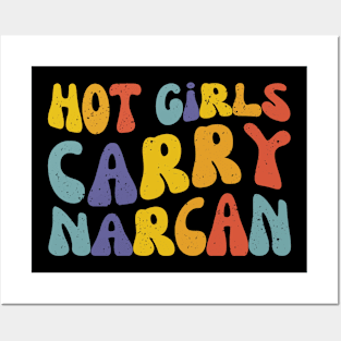 Hot Girls Carry Narcan | Public Health Nurse Posters and Art